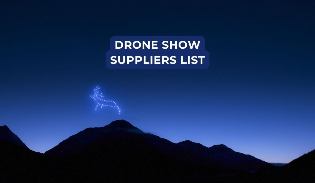 Drone Show Suppliers List 2024