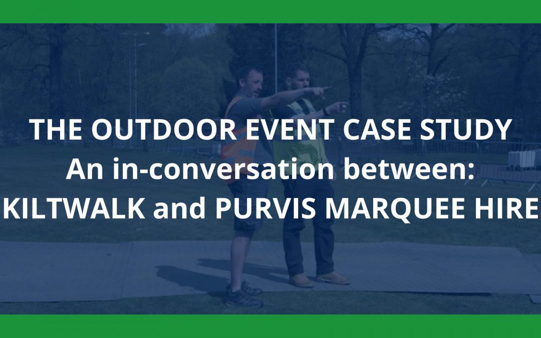 the outdoor event case study with a behind the scenes conversation