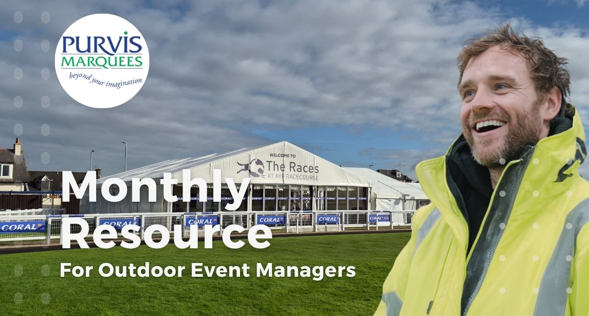 PURVIS MARQUEES Monthly Resource, April 2026 The Outdoor Event Manager's Resource February 2026
